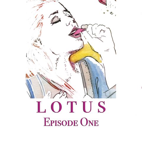 Lotus Episode 1: Naomi