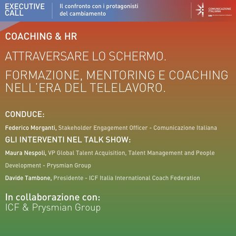 Executive Call | Attraversare lo Schermo: formazione, mentoring e coaching nell'era del telelavoro | ICF