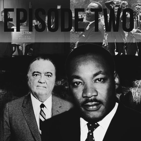 Episode 2- Dr. Martin Luther King Jr. Death-What Really Happened?- Did He Really Die from the Bullet?
