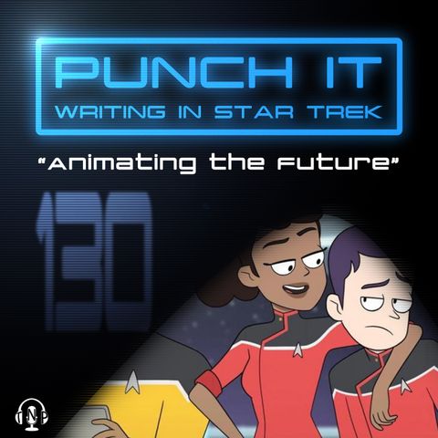 Punch It 130 - Animating the Future