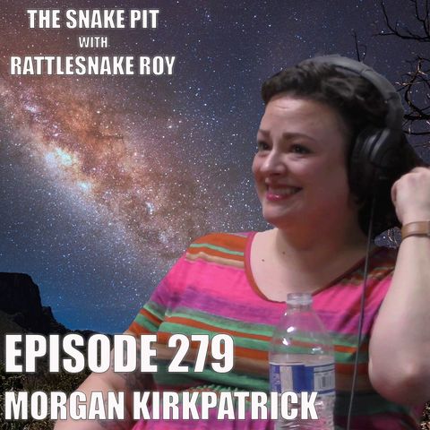 Morgan Kirkpatrick| The Snake Pit Episode 279