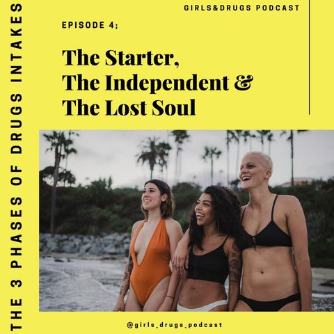 Episode 4 - The Starter, The Independent & The Lost Soul