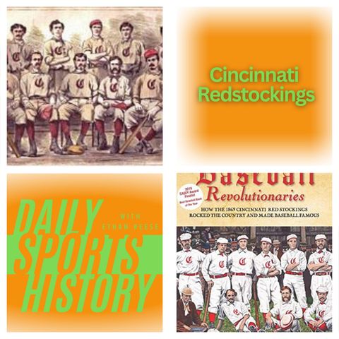 The Cincinnati Red Stockings: The Birth of Professional Sports