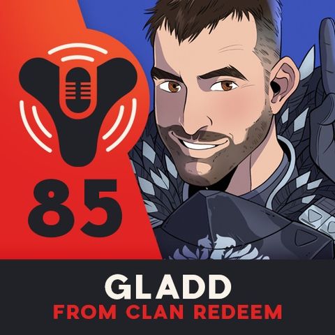 Episode #85 - Undefeated (ft. Gladd & ModernTryhard from Clan Redeem)