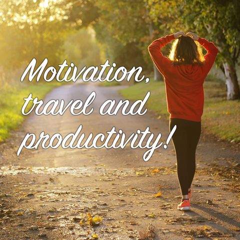 011 - Motivation, travel and productivity