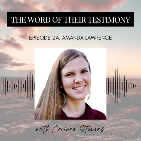 24. It's Ok Not to Be Ok — Finding God's Love, Grace + Rest in the Process of Healing | Amanda Lawrence