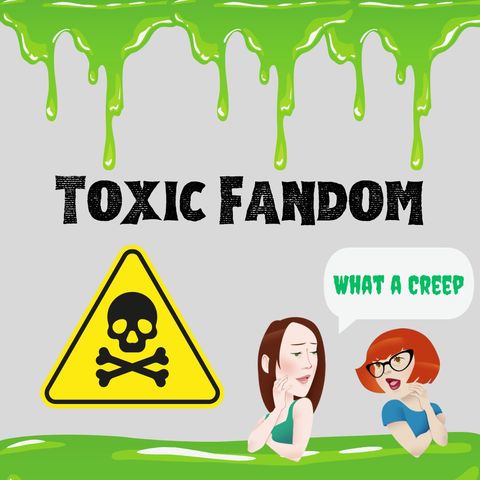 Toxic Fandom: Star Wars, Star Trek, Marvel Universe, DC, & The Lord of the Rings