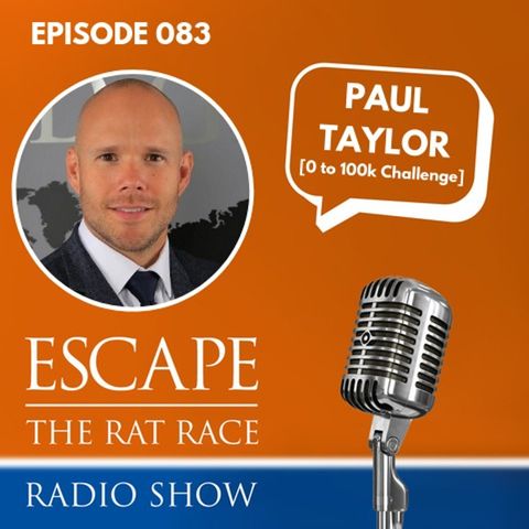 Paul Taylor - £0 to £100k in One Year