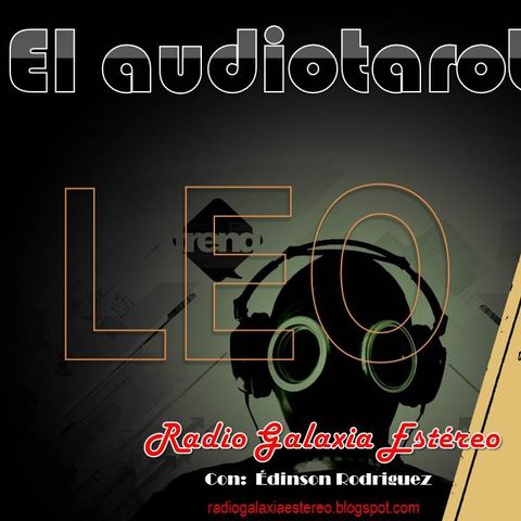 LEO El Audiotarot en RADIO GALAXIA