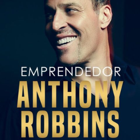 EMPRENDEDOR - ANTHONY ROBBINS