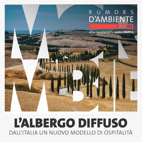 Focus – L’Albergo diffuso, dall’Italia un nuovo modello di ospitalità