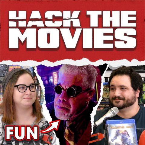 Pacific Rim is Fun! - Hack The Movies (#34)