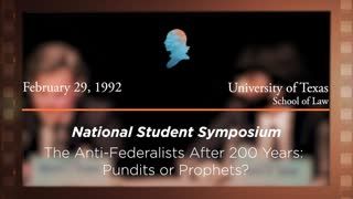 Panel IV: The Anti-Federalists after 200 Years: Pundits or Prophets?