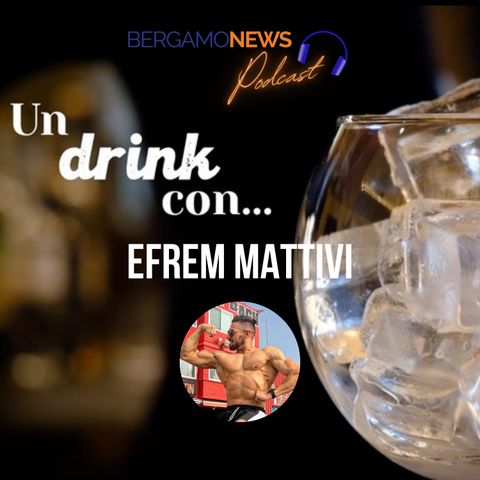 Un drink con... Efrem Mattivi, campione del mondo di body building