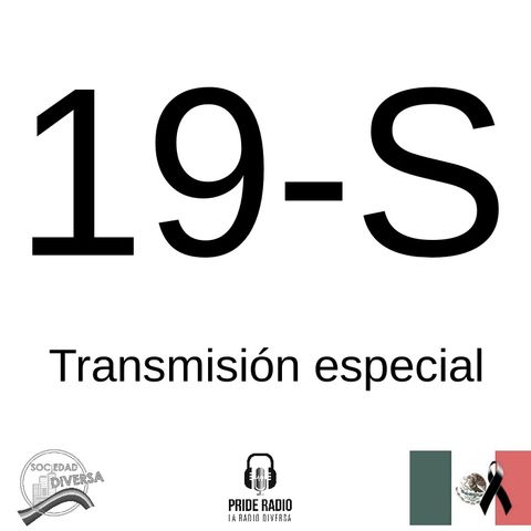 Transmisión Especial 19S México