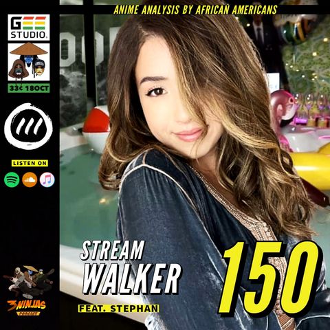 Issue #150: Stream Walker feat. Stephan B.