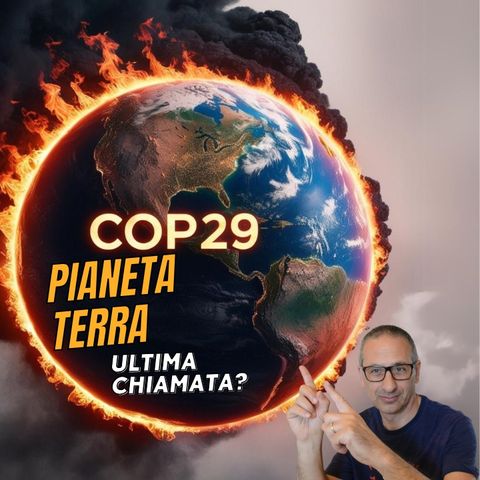 COP29, cosa dobbiamo attenderci?