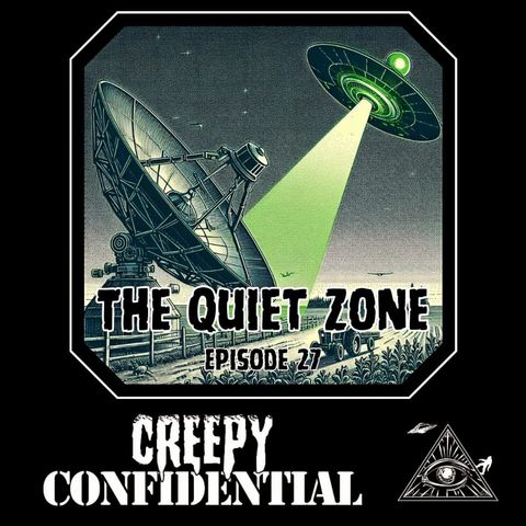 The Quiet Zone Conspiracy
