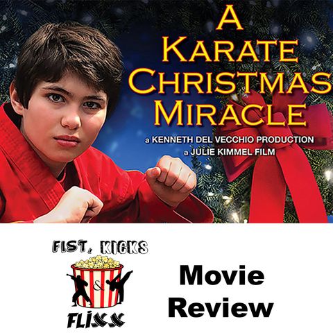 Episode 74 - A Karate Christmas Miracle