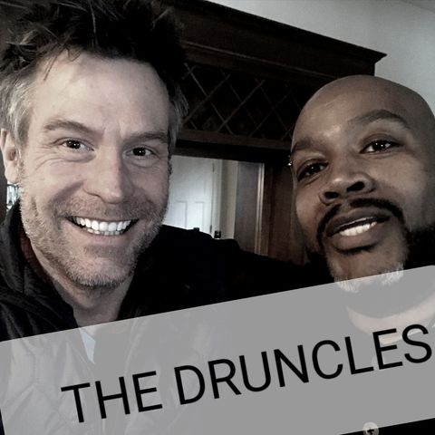 The Druncles, Episode 55