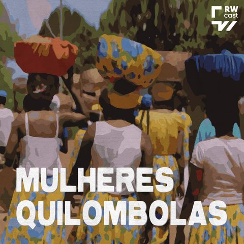 Mulher quilombola: luta e resistência para sobreviver