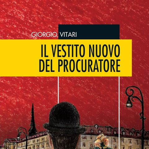 Giorgio Vitari "Il vestito nuovo del procuratore"