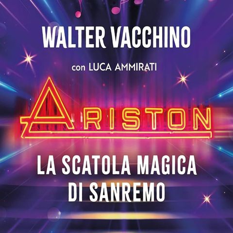 Walter Vacchino, Luca Ammirati: curiosità sul Festival e il Teatro Ariston