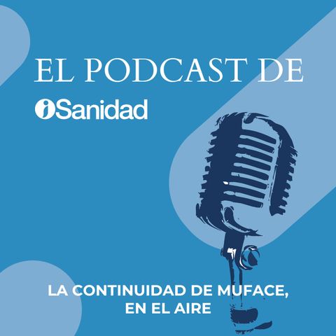 T1 E03 | La continuidad de Muface, en el aire