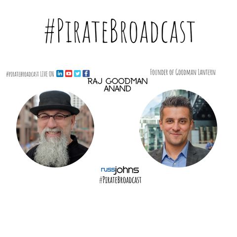 Catch Raj Goodman Anand on the #PirateBroadcast