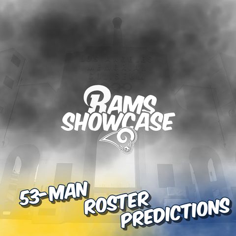 Rams Showcase - 2019 53-Man Roster Predictions