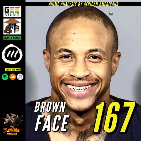 Issue #167: Brown Face