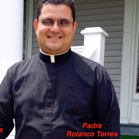 Alfa y Omega con el Padre Rolando Torres - 8 de Junio