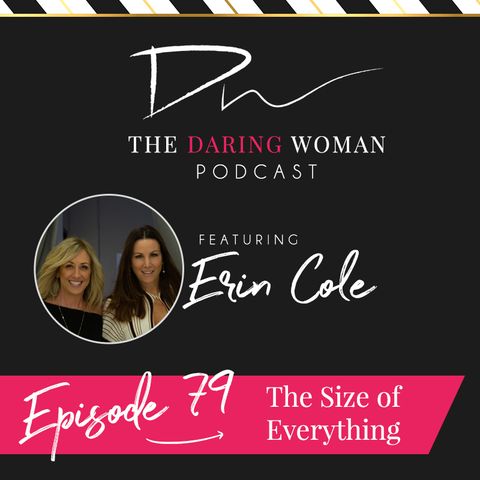 The Size of Everything, With Erin Cole