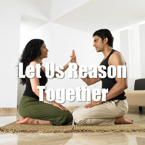 Let Us Reason Together - Morning Manna #2623