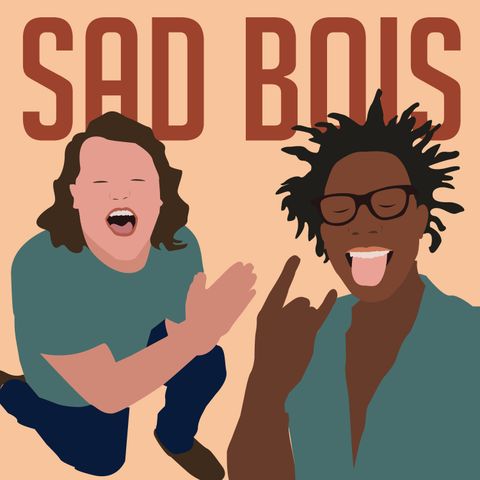 Sad Bois #47 - Your Friendly Neighborhood Breakup