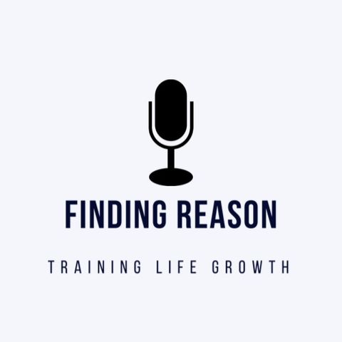 FINDING REASON PODCAST- Binging for Success