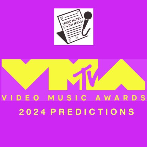 Ep. 256 - VMAs 2024 Predictions