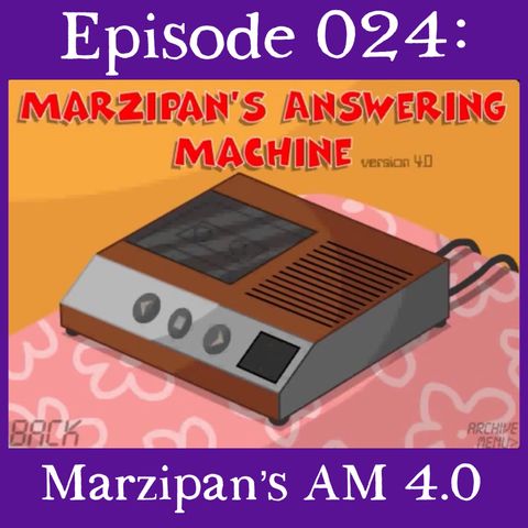 024: Marzipan's Answering Machine Version 4.0