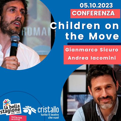 Children on the Move. Andrea Iacomini e Giammarco Sicuro