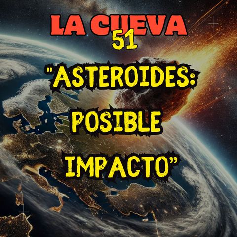 Asteroides: Posible impacto
