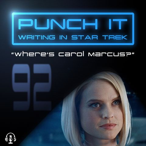 Punch It 92 - Where's Carol Marcus?