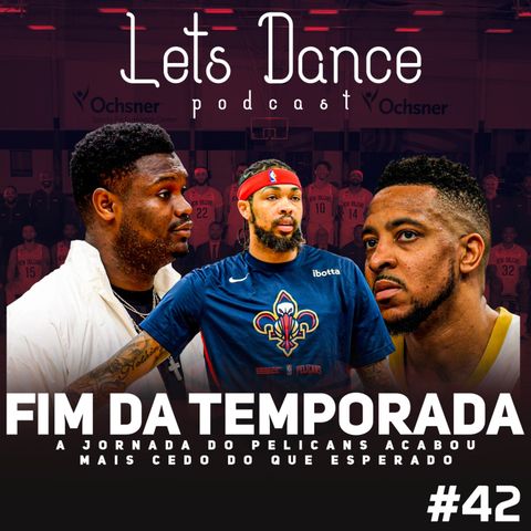 Let´s Dance Podcast#42 - Fim da Temporada!