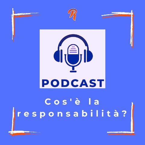 Cos'è la responsabilità?