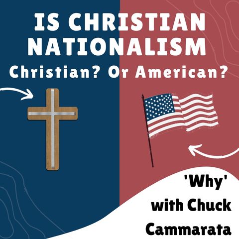 Is Christian Nationalism Christian? Or American?