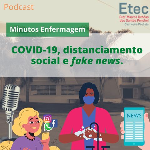 Ep. 03 - Minutos Enfermagem - COVID-19, distanciamento social e fake news.