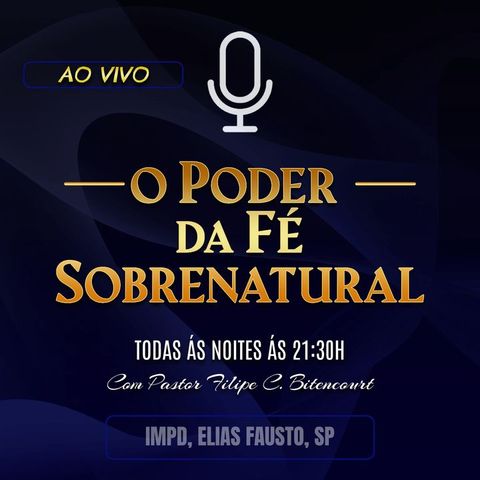 #0006 - Programa O Poder Sobrenatural da Fé