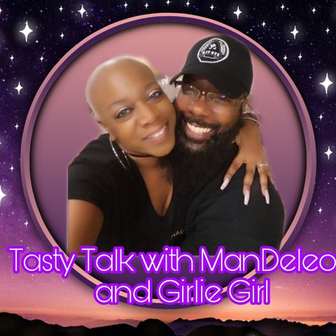 Tasty Talk W/Mandeleon & Girlie Girl: Erotic Poetry