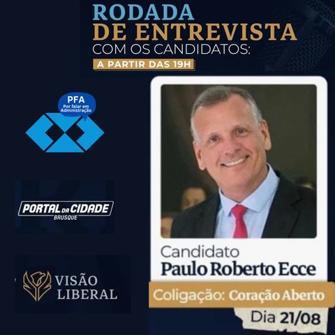 Paulo Eccel - Candidato à Prefeito de Brusque - Eleições 2023_Podcast