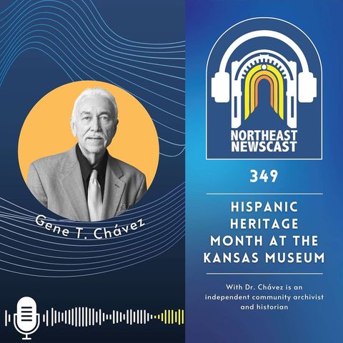 349: Kansas City Museum Historian in Residence discusses Hispanic and Latino Culture