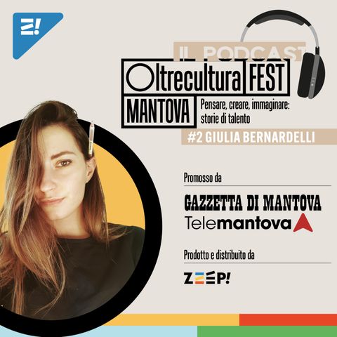 #2 Oltrecultura FEST Mantova con Bernulia